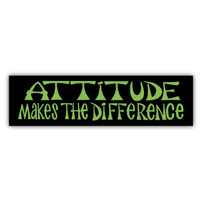 Attitude Makes the Difference - Small Bumper Sticker | 154