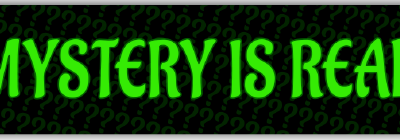 Mystery is Real – Small Bumper Stickers | 629