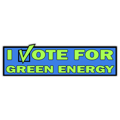 I Vote for Green Energy - Small Bumper Sticker | 466