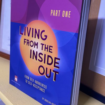 Living From the Inside Out
