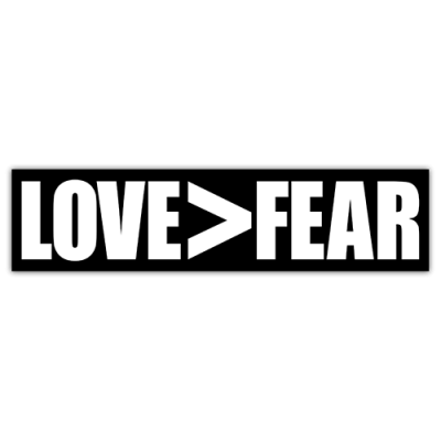 Love > Fear - Magnet | MAG225