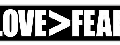 Love > Fear - Small Bumper Sticker | 225