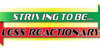 Striving to be Less Reactionary small bumper sticker — Root Concepts design 562