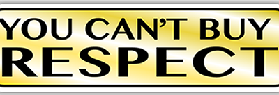 You Can't Buy Respect small bumper sticker — Root Concepts design 594