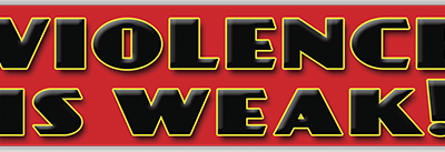 Violence is Weak small bumper sticker — Root Concepts design 509